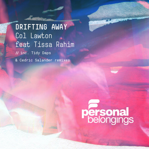 Col Lawton, Tissa Rahim - Drifting Away [PB050]